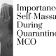 Importance of Self-Massage During Quarantine _ MCO